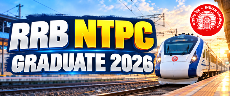RRB NTPC Graduate Recruitment 2026: 3,548 Vacancies, Dates, Salary & Exam Pattern